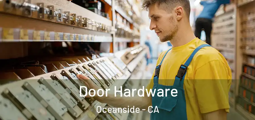  Door Hardware Oceanside - CA