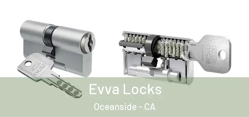  Evva Locks Oceanside - CA