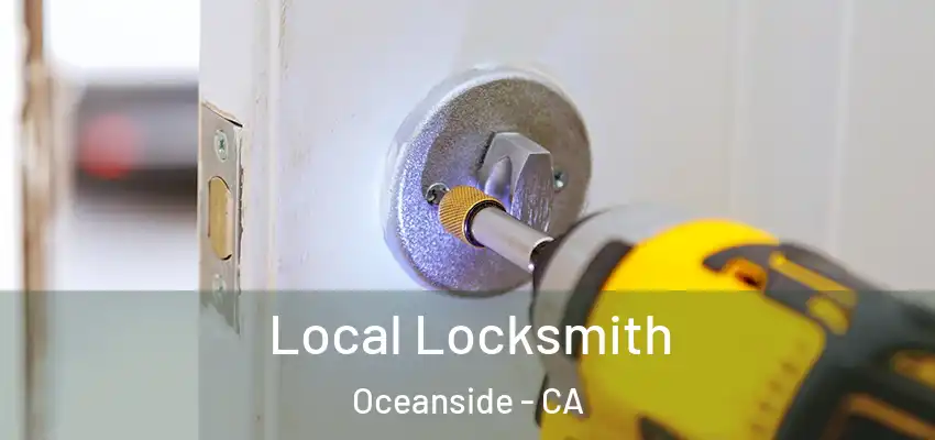  Local Locksmith Oceanside - CA